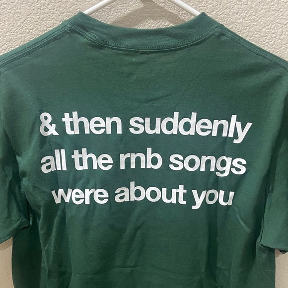 Train of Thought “& then suddenly all the rnb songs were about you” green shirt - Picture 6 of 10